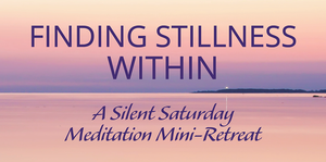 Silent Saturday Mini-Retreat